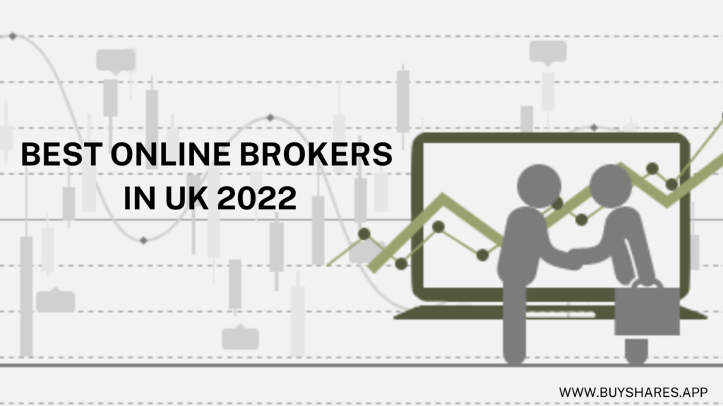 Best Online Brokers in UK 2022- Types of Brokers
