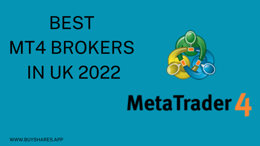 Best MT4 Brokers in UK 2022