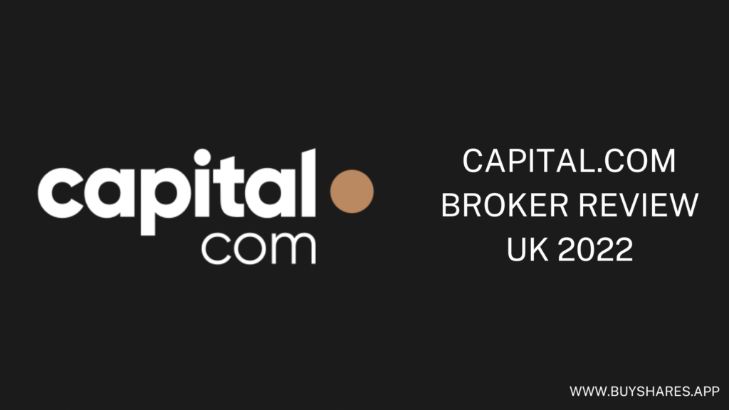 Capital.com Broker Review UK 2022 – Complete Guide