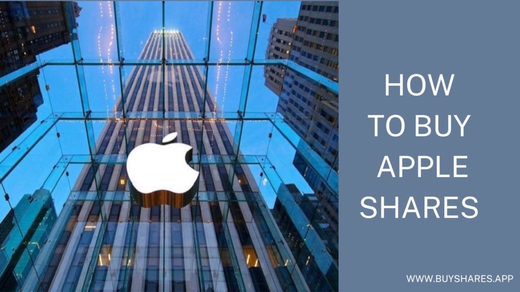 How To Buy Apple Shares UK – Complete Guide 2022
