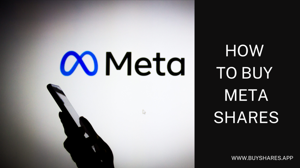 How To Buy Meta Stocks UK – Complete Guide 2022