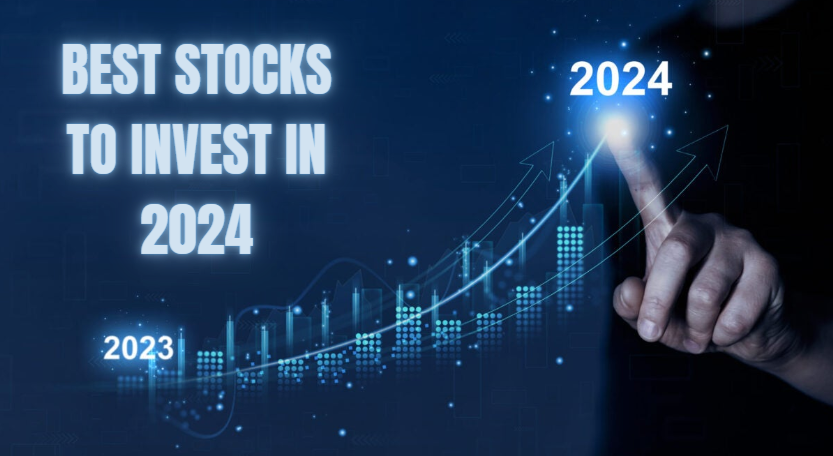Ten Best Stocks to invest in 2024