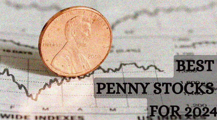 Best Penny Stocks for 2024