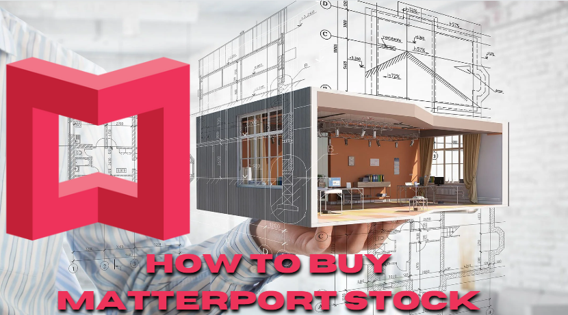 How To Buy Matterport Stock: The Hottest Stock of April 2024