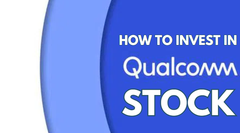 How to Invest in QUALCOMM Stock