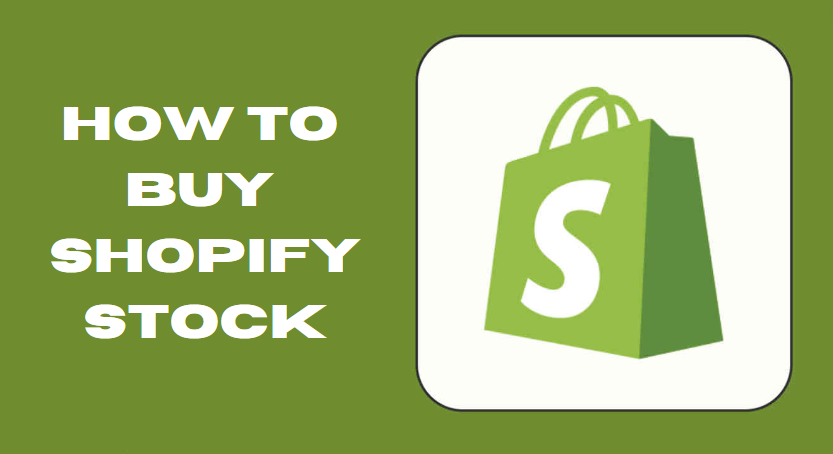 How to Buy Shopify Stock in 2024