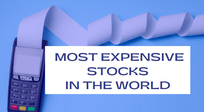 The Most Expensive Stocks in the World in 2024