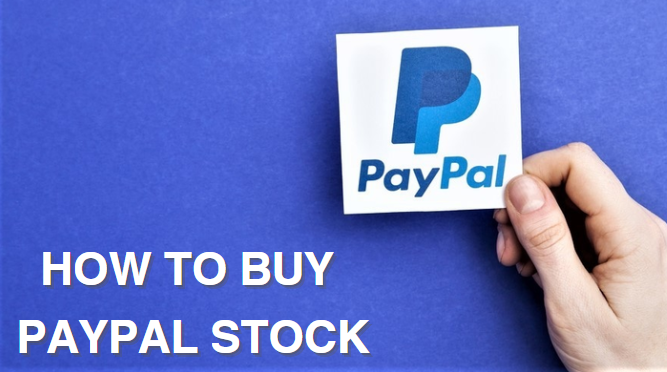 How To Buy PayPal Stock in 2024